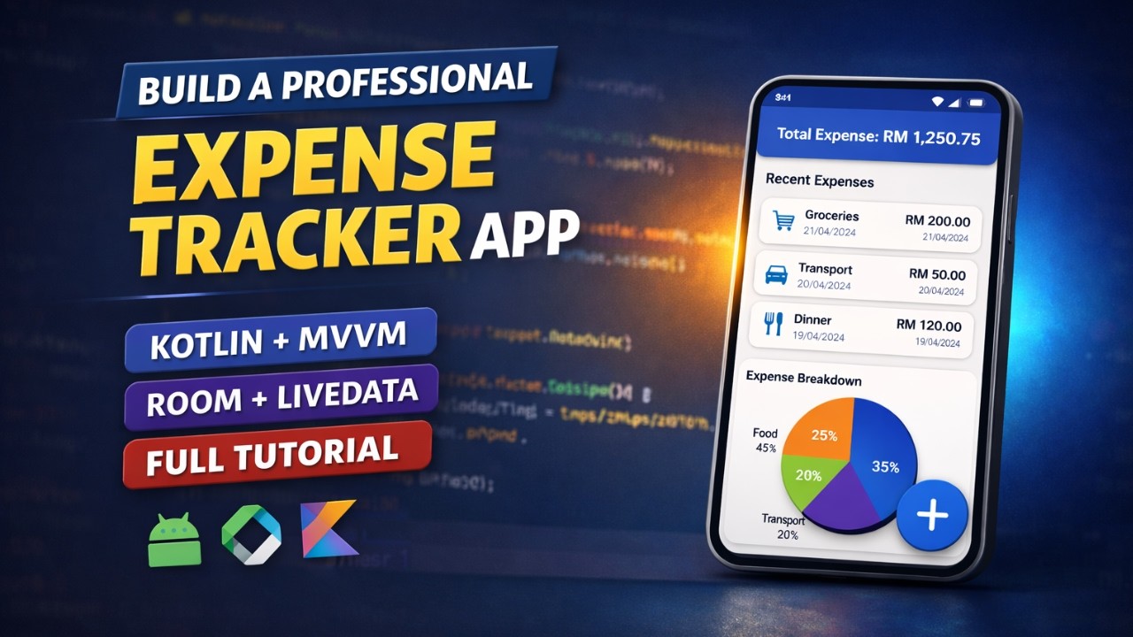 How to Build a Professional Expense Tracker App in Kotlin | MVVM + Room ...