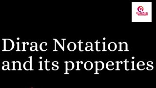 Dirac Notations of bra and ket and their properties I Dr. Nagaraju Pendam