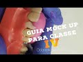 🛑✍ Guia muralha palatina modificada para classe IV , III e facetas!!! MOCK UP PRÁTICO!!!🤫