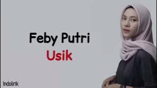 Feby Putri - Usik | Lirik Lagu Indonesia