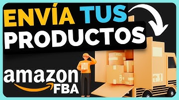 ENVIAR PRODUCTOS al almacén de AMAZON FBA | ENVIOS directos desde tu PROVEEDOR - 2025