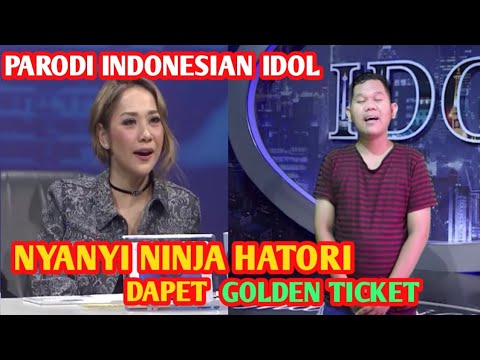 parodi-indonesian-idol!!-nyanyi-ninja-hatori-dapet-golden-ticket