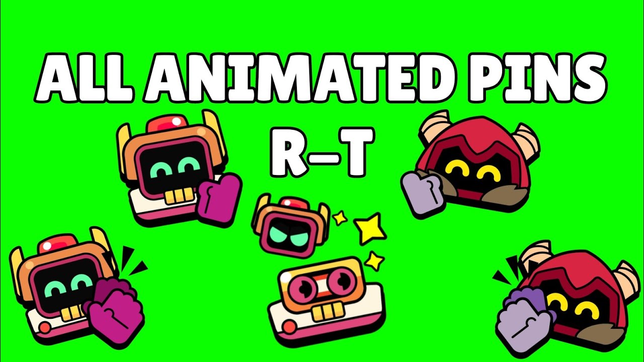 R-T Pins (Animated) | Brawl Stars | Green Screen - YouTube