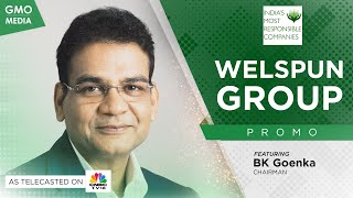 India's Most Responsible Companies: Season 1 - Welspun Group on CNBC TV18 - Full EP.04
