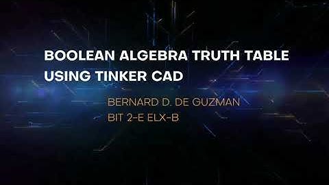 Boolean algebra truth table using Tinkercad