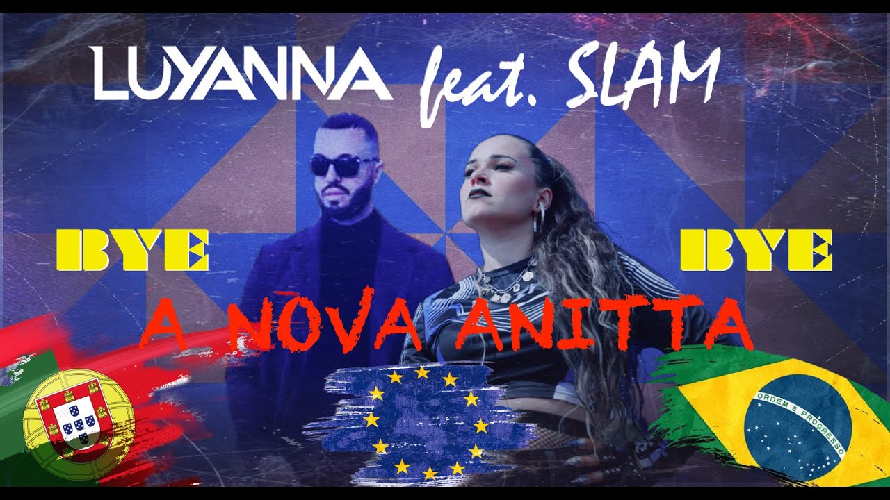 Assista a LUYANNA ANITTA, Revelação Baile Funk - BYE BYE (Official Video) ft. SLAM no YouTube Assista a LUYANNA ANITTA, Revelação Baile Funk - BYE BYE (Official Video) ft. SLAM no YouTube
