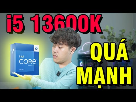 CPU Intel Core i5 13600K: Liệu có ngon hơn  i7 12700K?