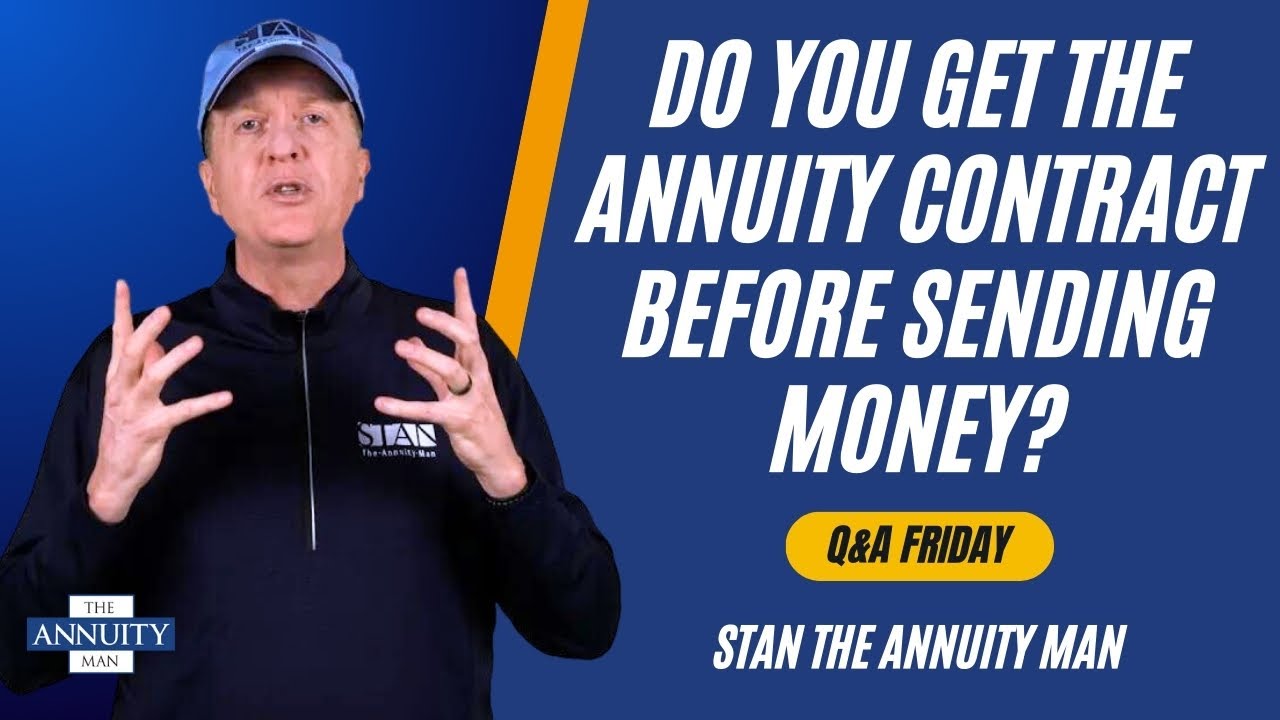 Do You Get the Annuity Contract Before Sending Money? - YouTube