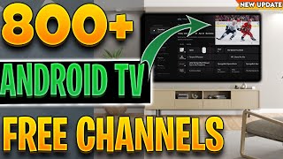 🔴NEW ANDROID TV UPDATE  800+ CHANNELS ADDED !