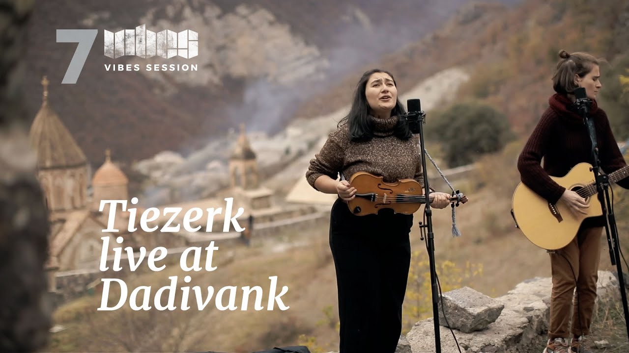 Mira VIBES SESSION 7 / Tiezerk live at Dadivank Monastery en YouTube Mira VIBES SESSION 7 / Tiezerk live at Dadivank Monastery en YouTube