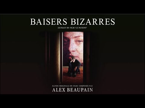 Alex Beaupain Baisers Bizarres Official Audio 