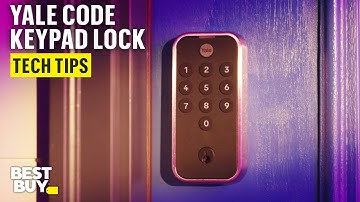 One-Touch Locking and Auto-Locking with the Yale Code Keypad Lock – Tech Tips from Best Buy