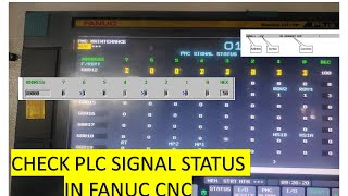 EXPLAINED:HOW TO CHECK ANY PLC SIGNAL IN FANUC CNC X,Y,G,F Signal IN  STATUS SCREEN: DOPAMYN  ROBOT