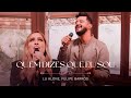 Lu Alone, Felipe Barros - Quem Dizes Que Eu Sou (Ao Vivo)