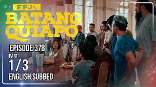 Fpjs Batang Quiapo Full Episode 378 - Part 13 Eng Sub
