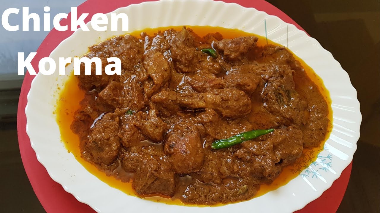 Chicken Korma Recipe Original Korma Easy And Fast Special Recipe By