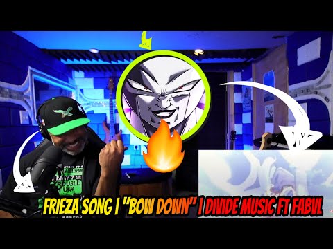 FRIEZA SONG | "Bow Down" | Divide Music Ft  FabvL Dragon Ball Super - Producer Reaction