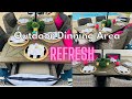 OUTDOOR DINING AREA REFRESH | CLEAN WITH ME | OUT DECORATING IDEAS | DEEP CLEAN