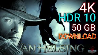 Van Helsing - Film 2004 Download 4K Hdr 10 File Size 50 Gb Are You Ready For Founding?