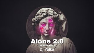 Alone 2 - Dj Valka | Alan Walker Mashup | (Slowed + Reverb) Resimi