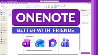 Supercharge Onenote Productivity With Outlook, Loop Teams Working Together