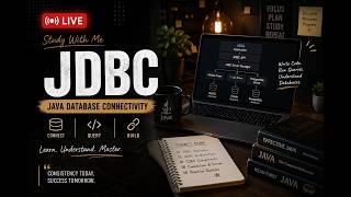 LIVE | Day 1 | Session 3 | Becoming a Java Architect | Studying JDBC | Late Night Chill