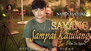 Video thumbnail of "Nando Satoko - Sayang Sampai Ka Tulang | Official Musik Video | Lagu Minang Terbaru 2023"