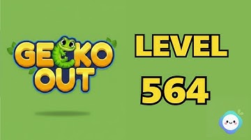 Gecko Out level 564｜章魚Game館 Octopus Game Room