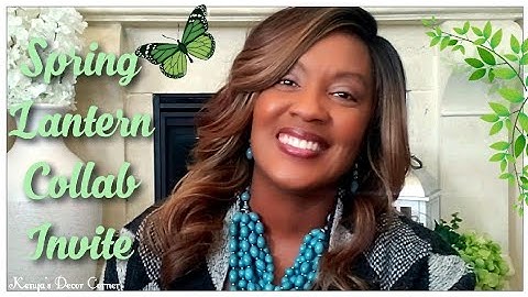 Spring Lantern Collab Invitation | Spring 2020 | Kenya