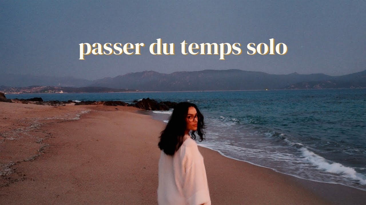 comment j’apprécie de faire les choses seule 🍊