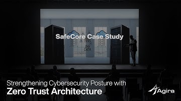 How Agira Secured 95% of Assets with Zero Trust | AI-Powered Cybersecurity in Action