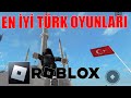 #Roblox Türk Oyunları Oynadım