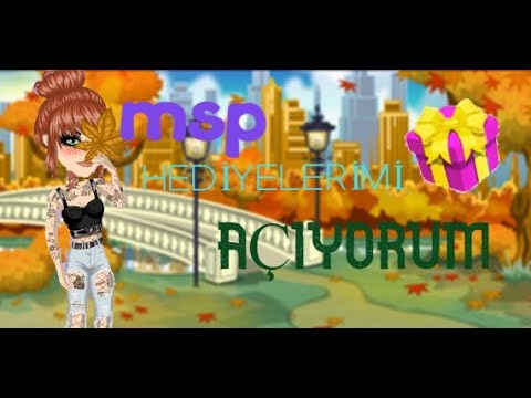 Msp - Hediyelerimi açıyorum