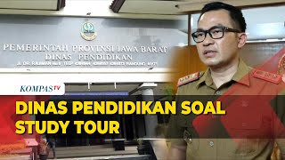 Soal Aturan Study Tour Imbas Kecelakaan Bus Pelajar di Subang, Ini Jawaban Dinas Pendidikan Jabar