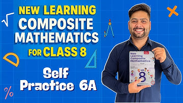 New Learning Composite Mathematics Class 8 || Exercise 6 A Complete,  Factorization of algebraic Exp