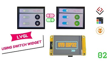[ESP32 + LVGL] Using Switch Widget to Toggle LEDs with Icons