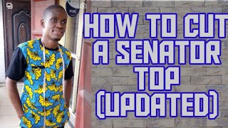 HOW TO CUT A SENATOR TOP