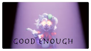 Good Enough Fnaf Security Breach Short Animation