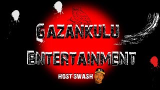 Gazankulu entertainment(swash)-Lamisaveni  Leyi💣💥🔥