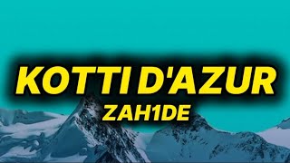 ZAH1DE - Kotti D'azur (lyrics/text)