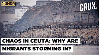 Spain-Morocco Border Turns Into Warzone, Troops Deployed As 60000 Migrants Flood Into Ceuta | 4K