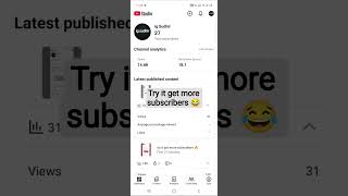 try it get more subscribers 😂