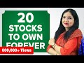 20 Stocks To Own Forever