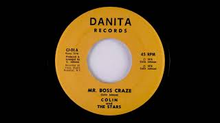 Colin And The Stars  Mr Boss Craze