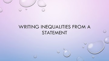 Writing Inequalities From a Statement