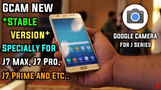 Install Stable Google Camera In Samsung J Series ! screenshot 1