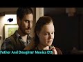 Father And Daughter Relationship Movies E13 || A1 Updates