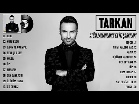 Tarkan En iyi şarkılar 2024 - Tarkan'ın Tüm Zamanların En İyi Şarkıları - En Sevilen 20 Şarkısı
