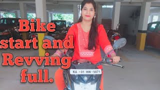 How To Start Bike By Girl And Revving .