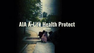 Download Lagu INS200 | AIA A - Life Health Protect MP3